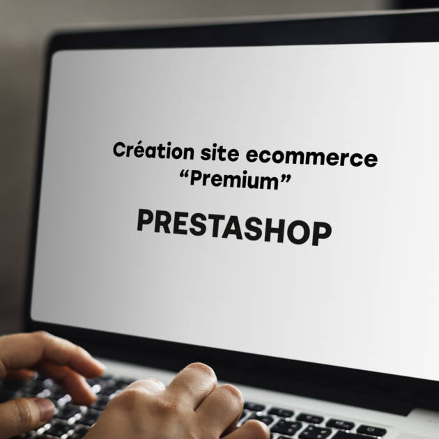 Création site ecommerce PrestaShop - Pack Premium